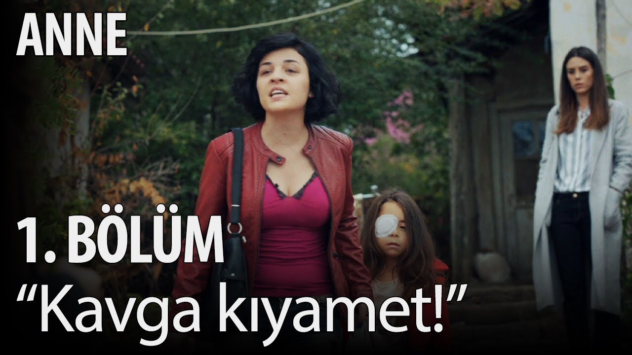 Anne - 1. Bölüm - “Gece gündüz kavga kıyamet!