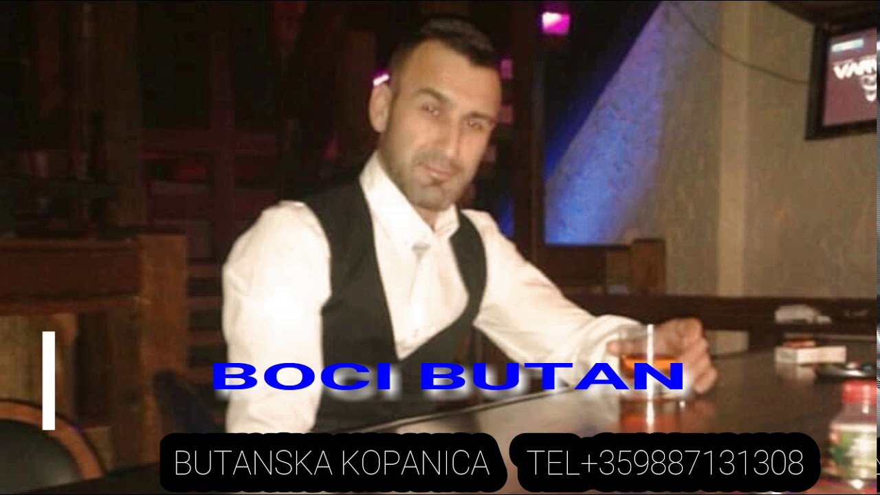 BOCI BUTAN BUTANSKA KOPANICA +359887131308