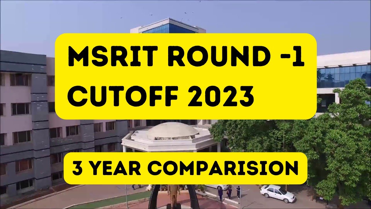 MSRIT Round-1 Cutoff 2023 | 3-Year Comparison | 2023 | #comedk2023 #comedkcounselling