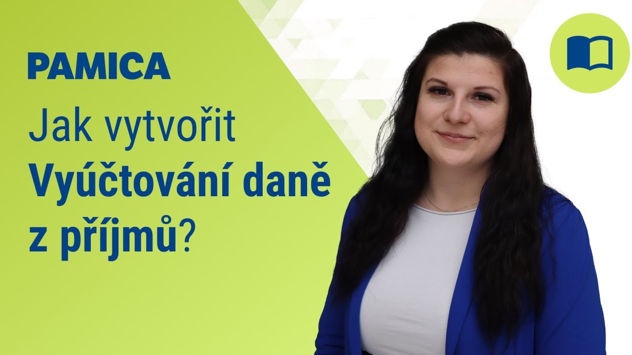 Jak v programu PAMICA vytvořit Vyúčtování daně z příjmů?