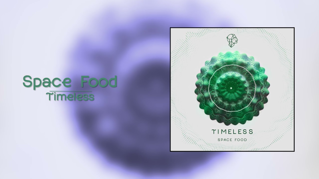 Space Food - Timeless (Original Mix) [Siona Records 2021]
