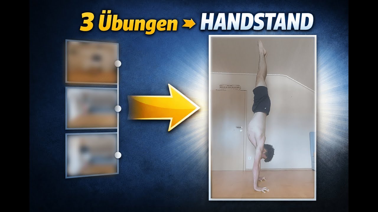 Diese 3 Übungen bringen JEDEN zum freistehenden Handstand! (Anfänger Tutorial)