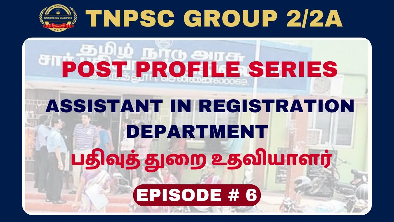 GROUP 2/2A 2024 - POST PROFILE SERIES -  ASSISTANT IN REGISTRATION DEPARTMENT - EPISODE#6