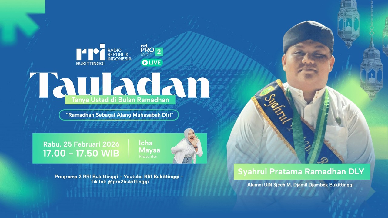 TAULADAN | Ramadhan Sebagai Ajang Muhasabah Diri