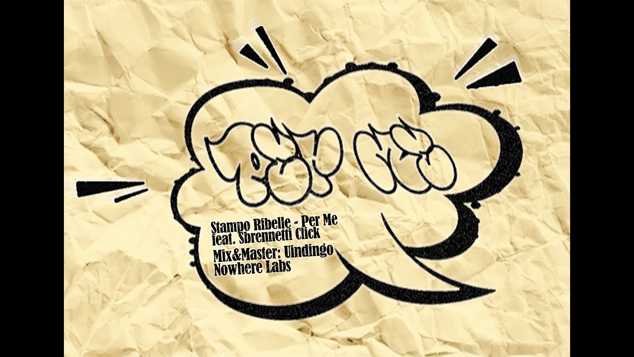 Stampo Ribelle (Bhiro&Teaser) feat. Sbrennetti Click - PER ME (Prod.Teaser, Dj Rapina)