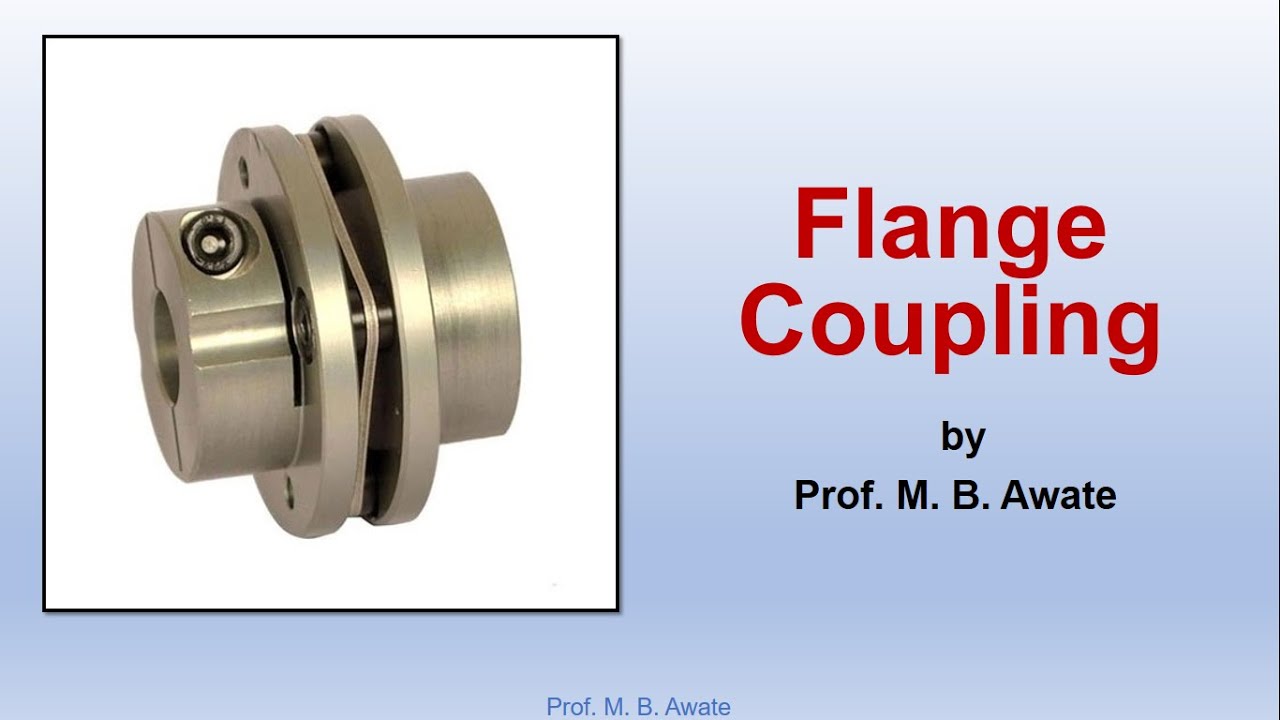 Introduction to Flange Coupling | Types of Flange Coupling | Flange Coupling