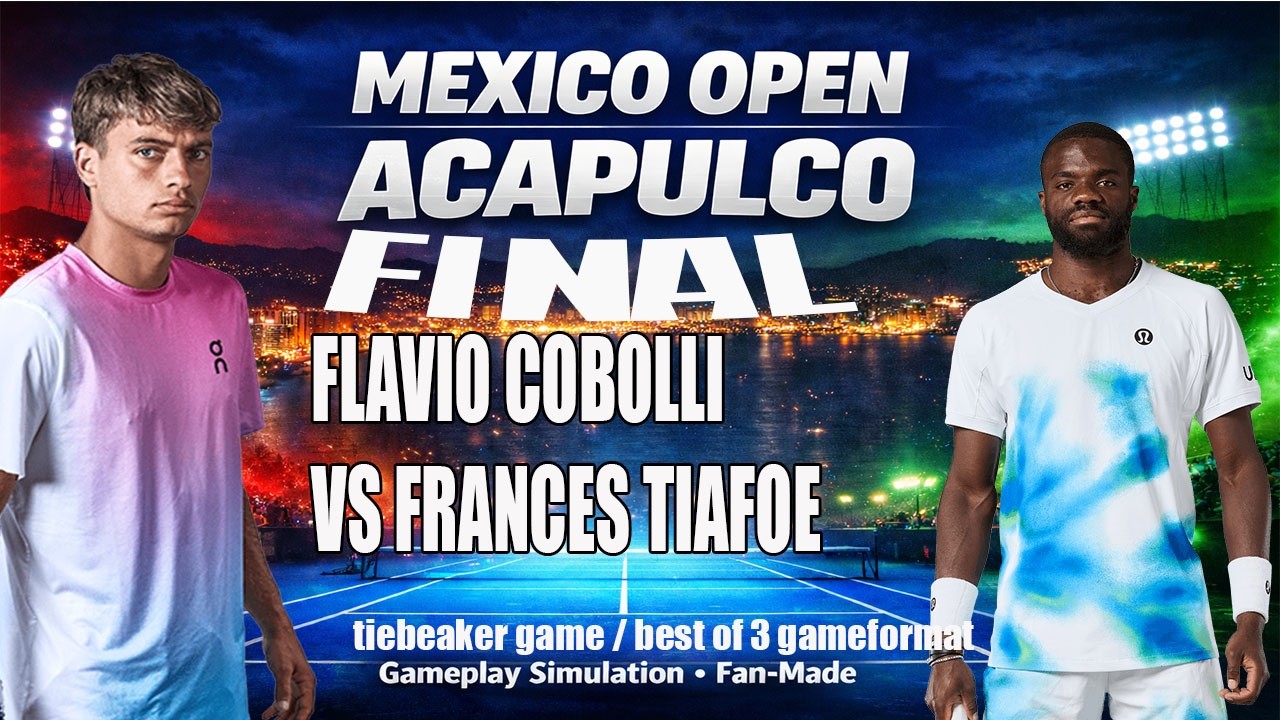 Mexico Open Acapulco 2026 🔥 FINAL | Flavio Cobolli vs Frances Tiafoe | Gameplay Simulation