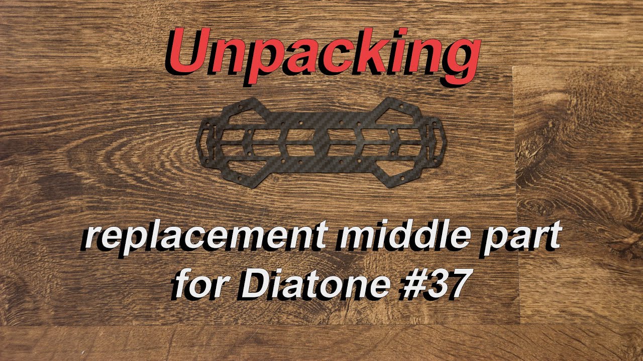 Unpacking replacement middle part for frame Diatone #37