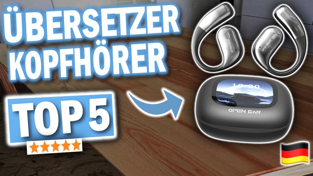 Beste ÜBERSETZER KOPFHÖRER 2026 | Top-5 KI Echtzeit-Übersetzungs-Kopfhörer