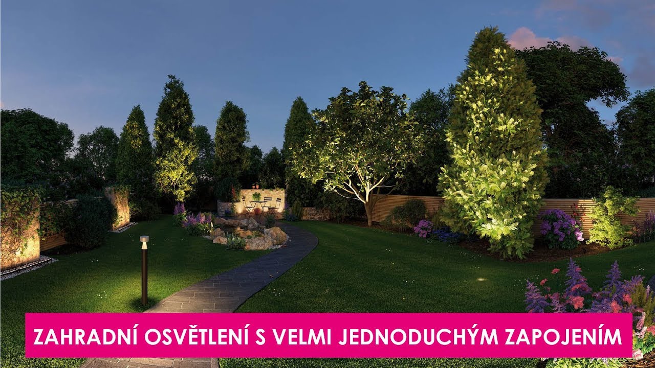 Zahradní osvětlení s velmi jednoduchým zapojením