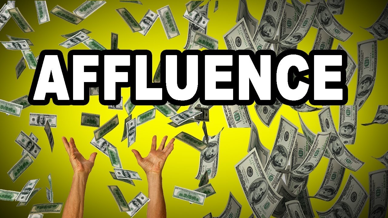 Learn English Words: AFFLUENCE - Meaning, Vocabulary with Pictures and Examples