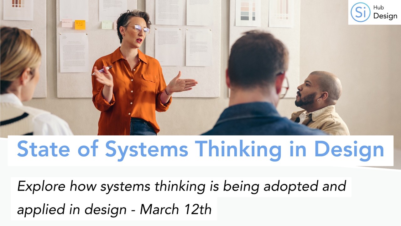 State of Systems Thinking in Design - Workshop