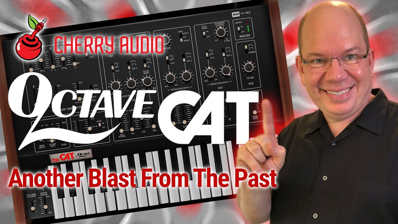 Exploring Cherry Audio Octave CAT Another Blast From The Past