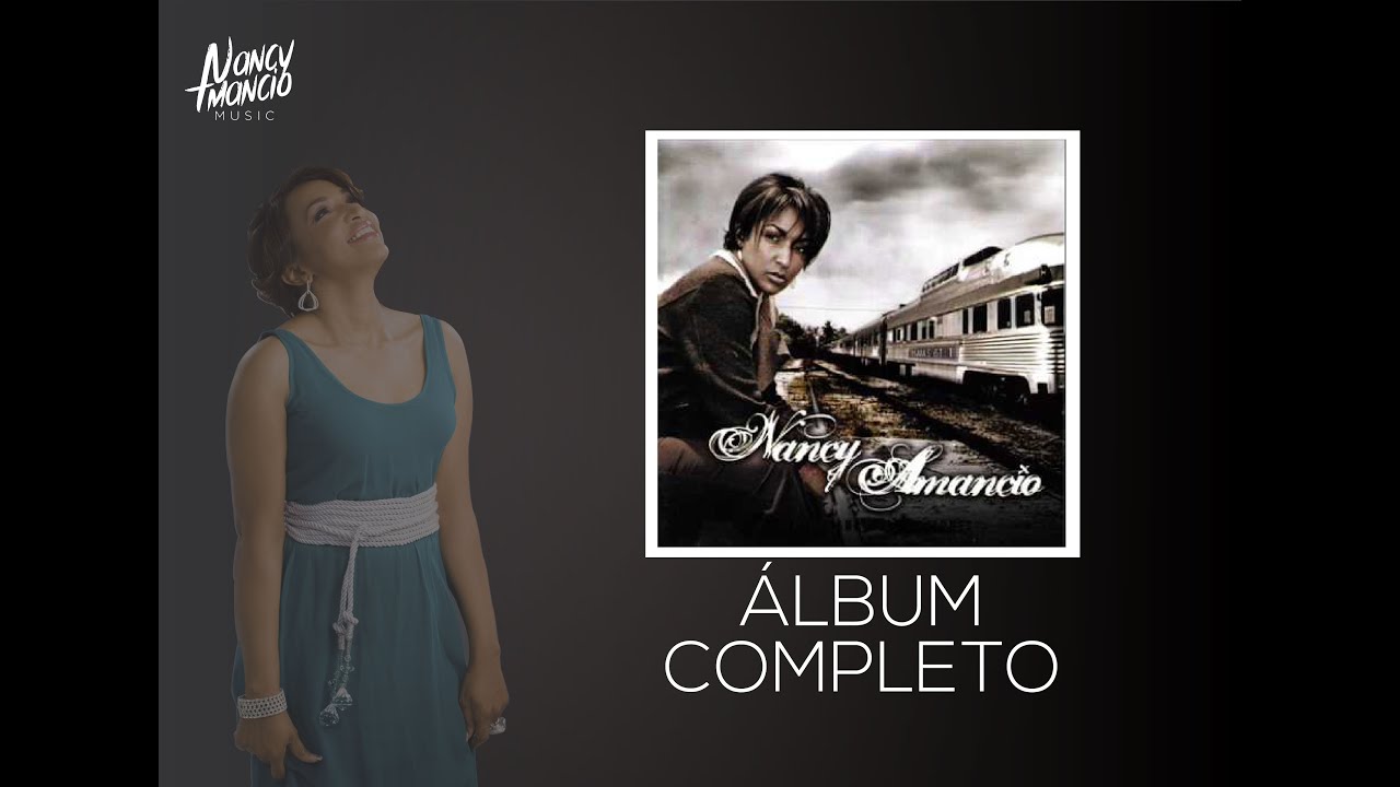 Impactando las Naciones - Nancy Amancio - Álbum completo (2007)