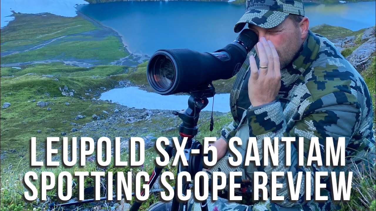 Обзор угловой зрительной трубы Leupold SX-5 Santiam HD 27-55x80MM