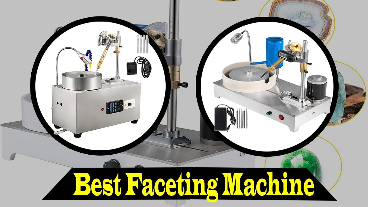 Top 5 Best Faceting Machine Review 2022