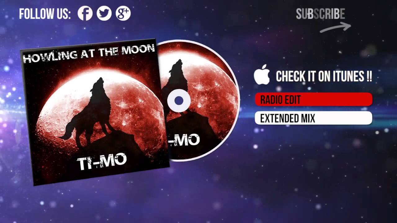 Ti-Mo - Howling At The Moon (Radio Edit)