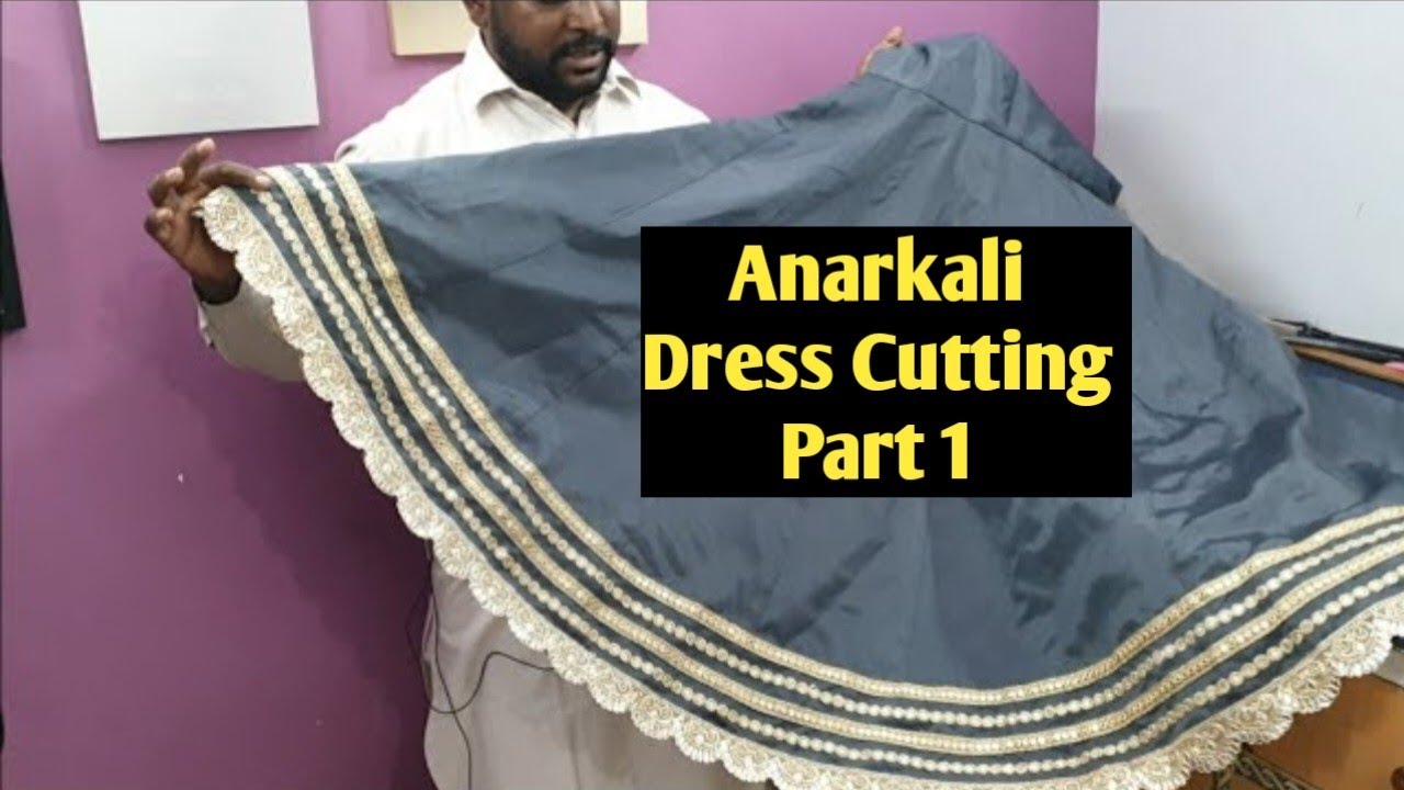 Anarkali Cutting Stitching Part_1