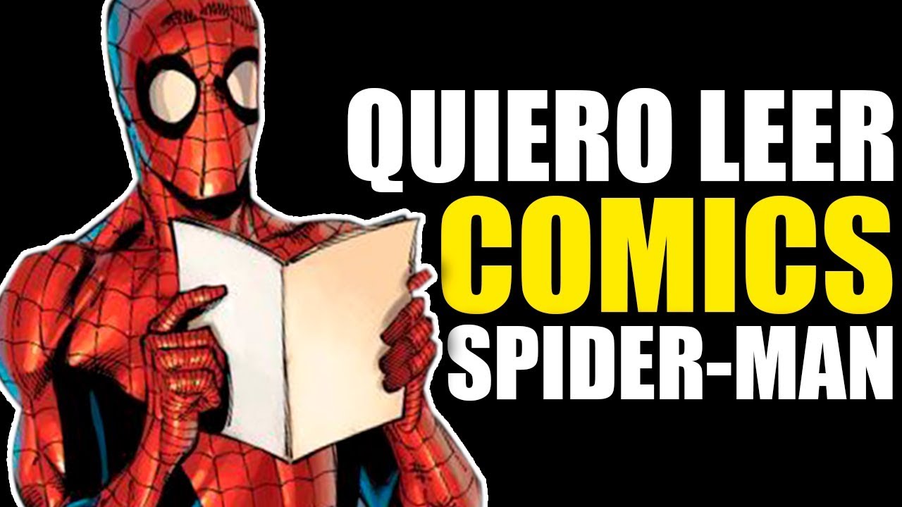 Como empezar a leer comics de Spider-Man