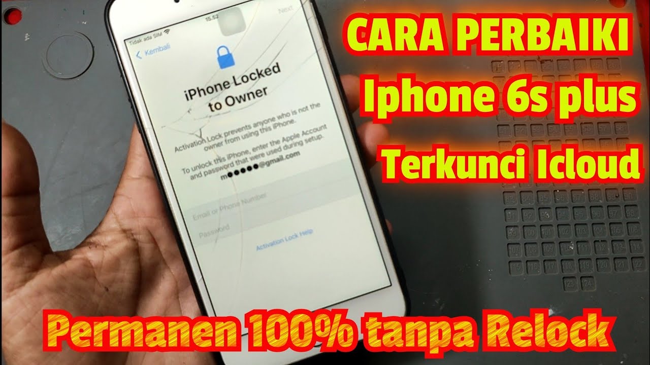 SERVIS HP IPHONE 6S PLUS TERKUNCI ICLOUD