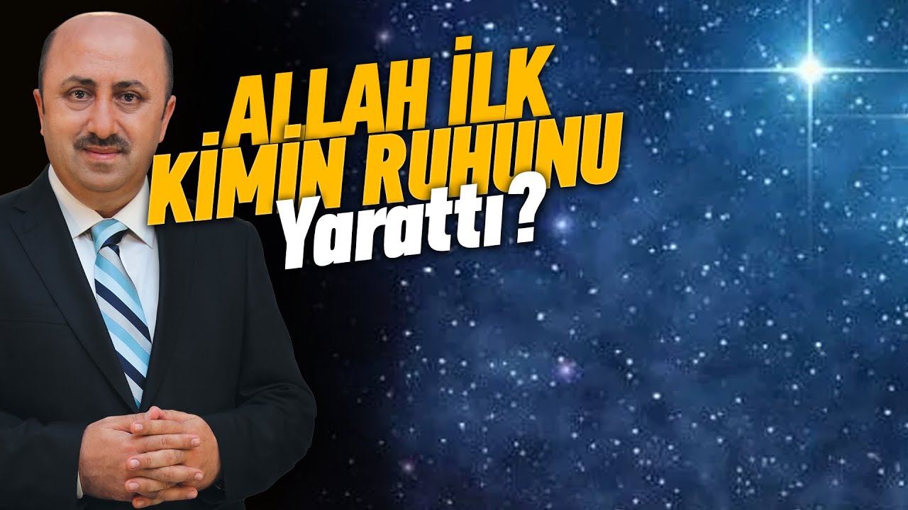 İlk Yaratılan Ruh | Ömer Döngeloğlu