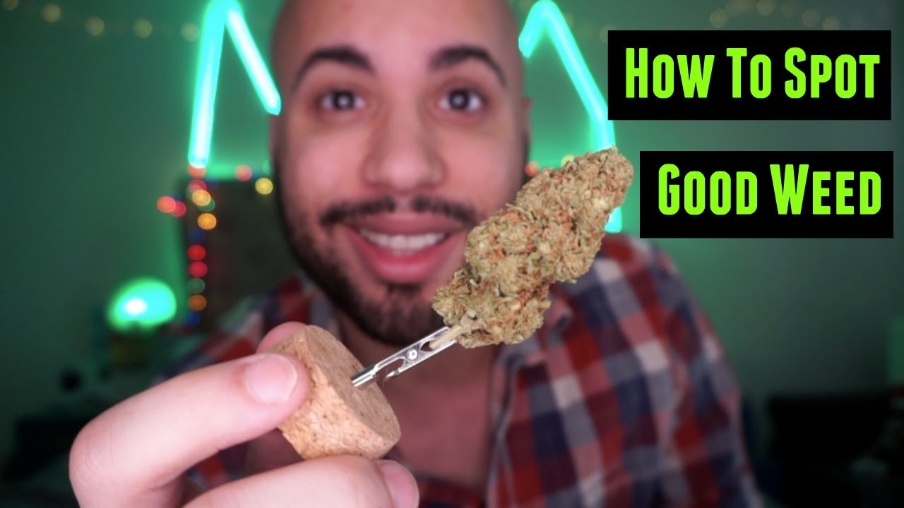 How To Tell Good Weed vs Bad Weed