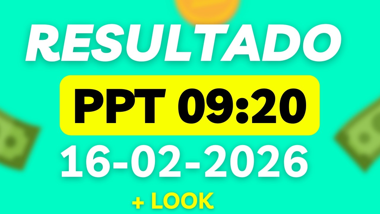 Resultado do Jogo do Bicho | Ao Vivo Hoje  -PPTT- 09:20H 16/02/2026