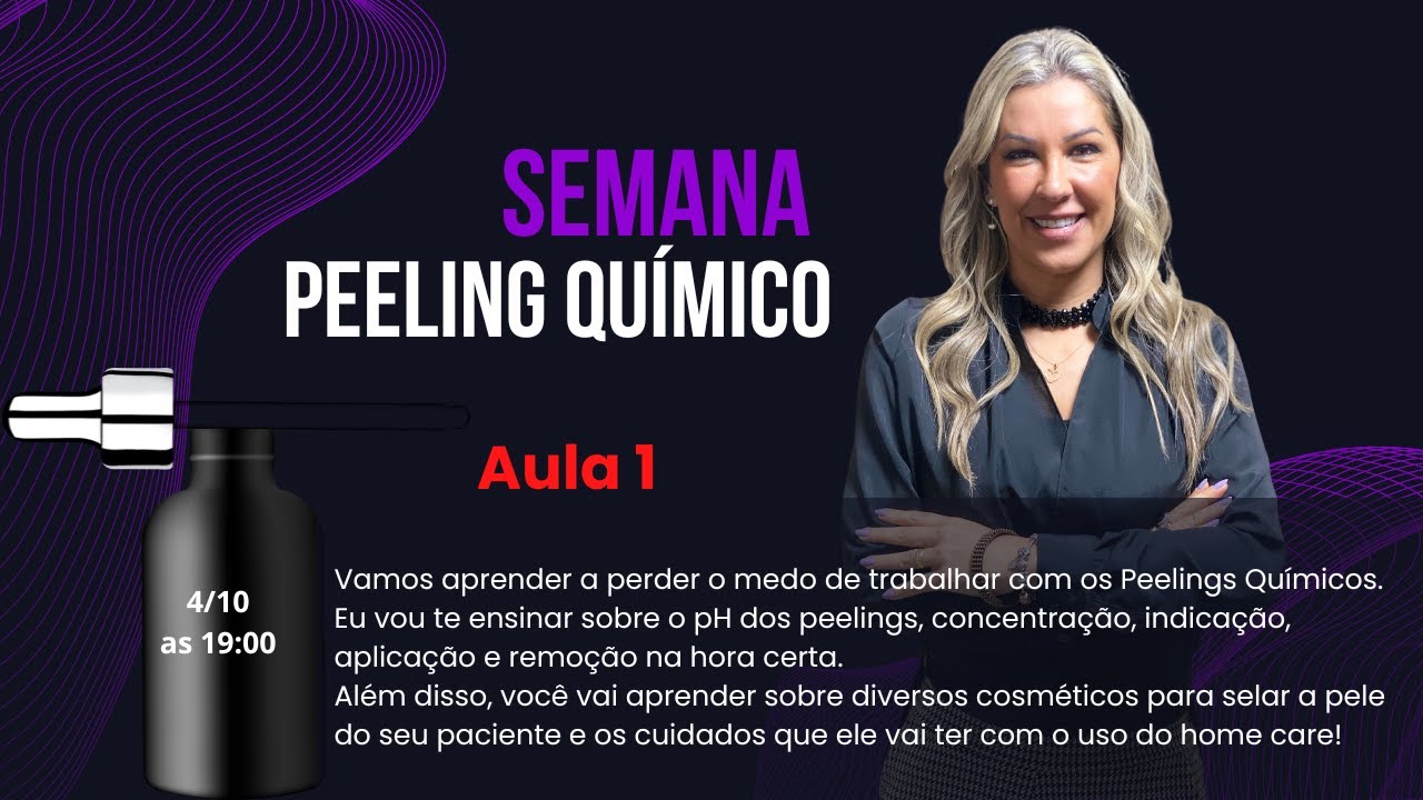 Semana Peeling Químico aula 1