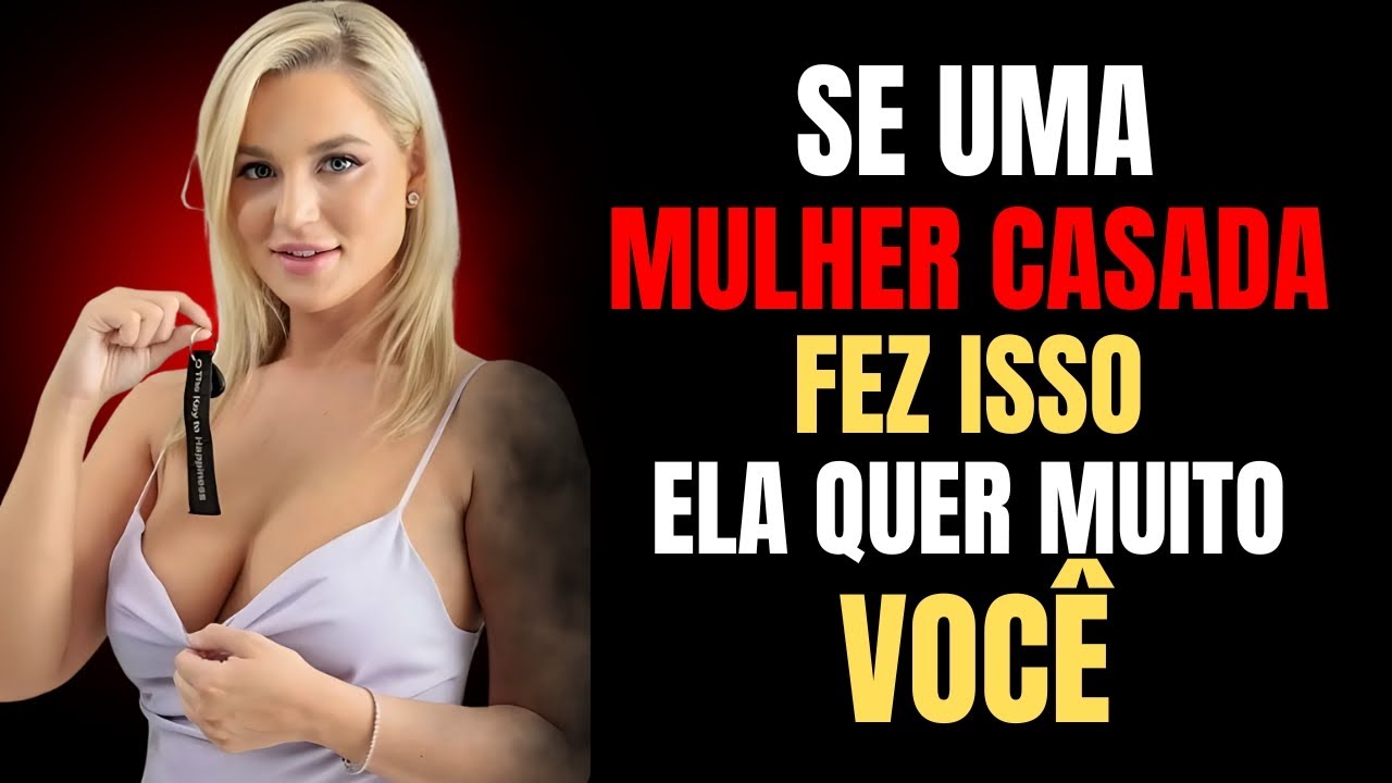 4 Sinais Inconfundíveis de Que Uma Mulher Casada Gosta de Você | SEGREDOS FEMININOS