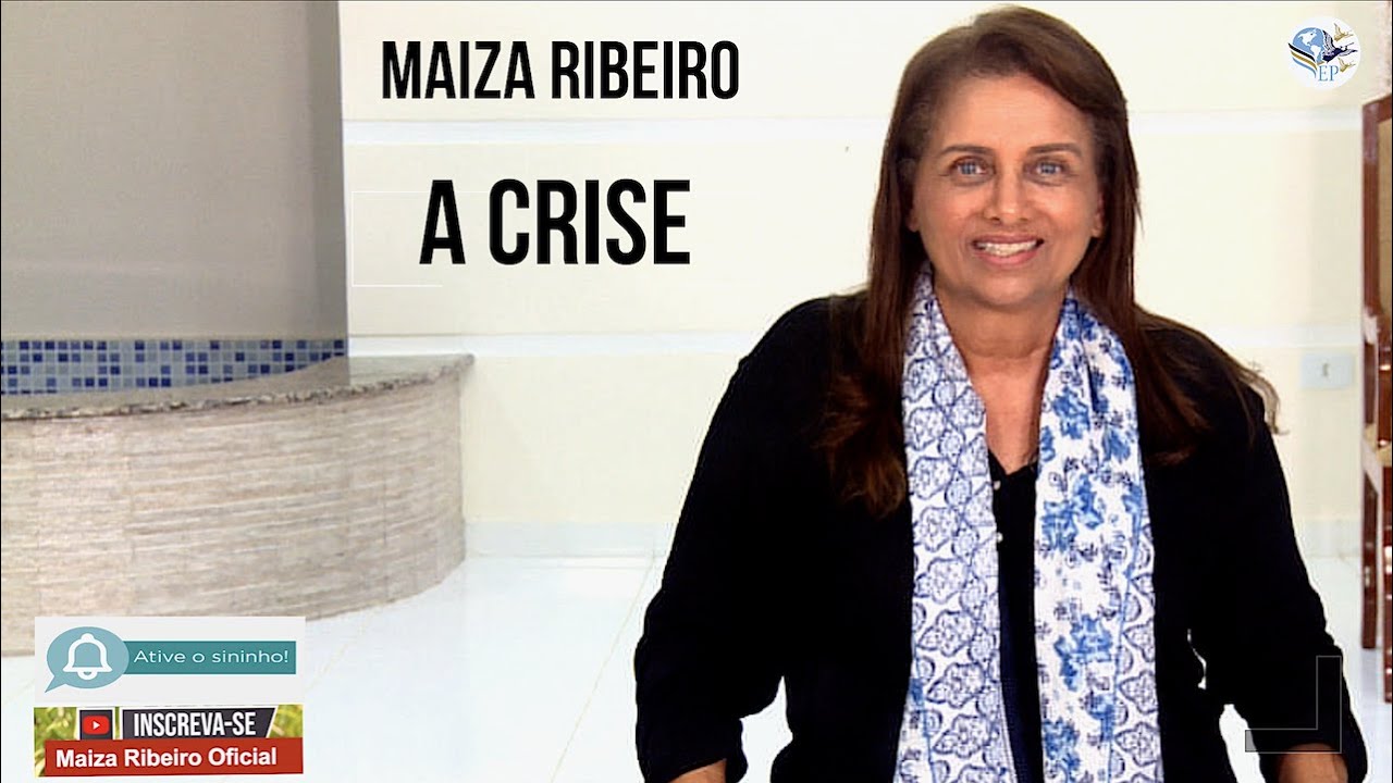 A CRISE ! ( Maiza Ribeiro )