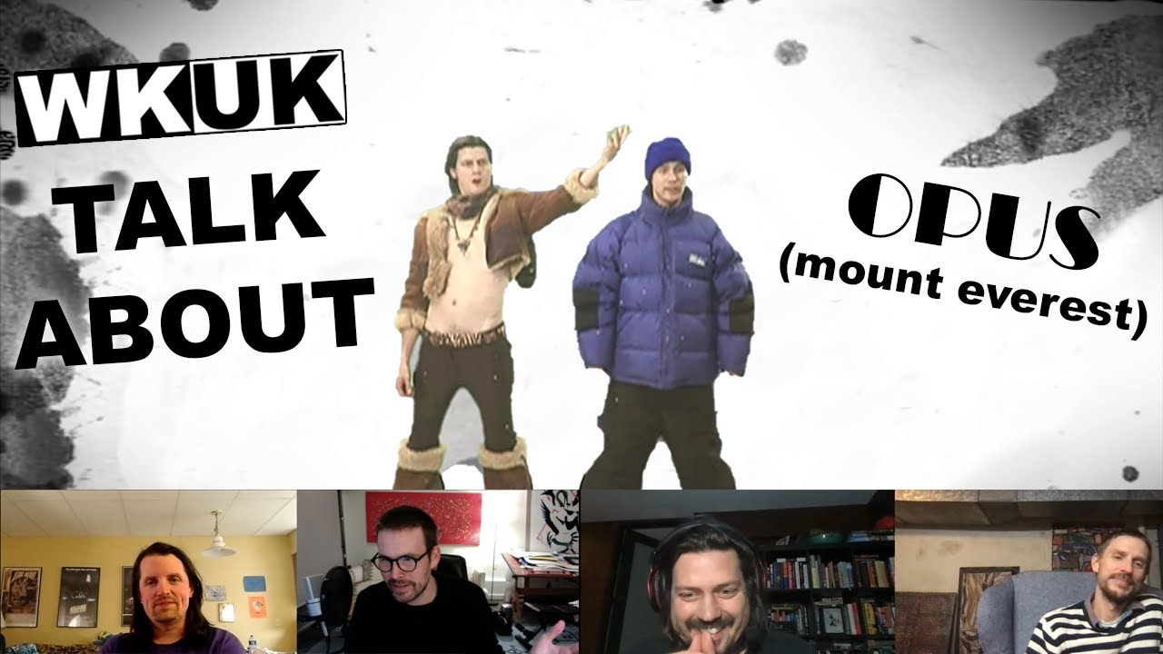 WKUK Talk About: Opus (гора Эверест)