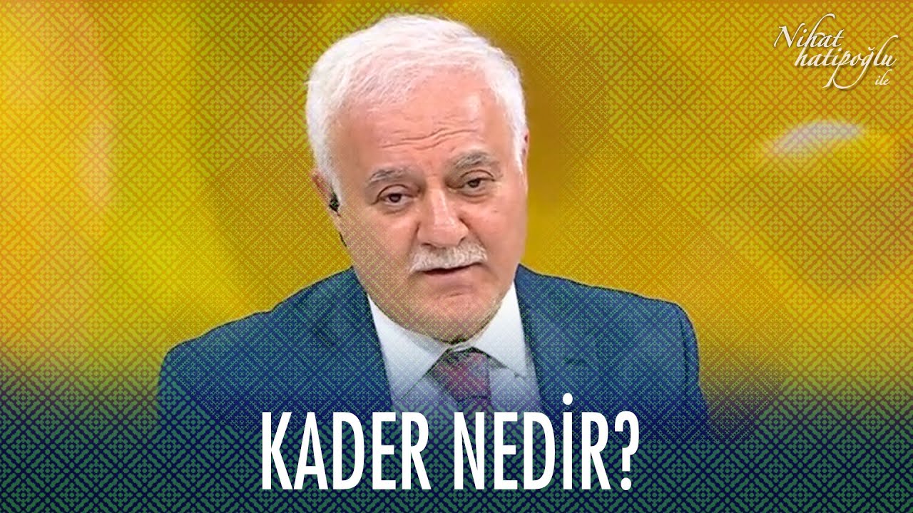 Kader nedir? - Nihat Hatipoğlu Sorularınızı Cevaplıyor 8 Ocak 2021
