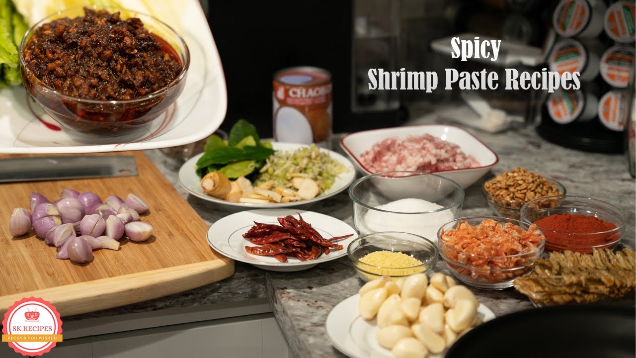 កាពិផាវ កាពិខ្ទិស Spicy Shrimp Paste Recipes