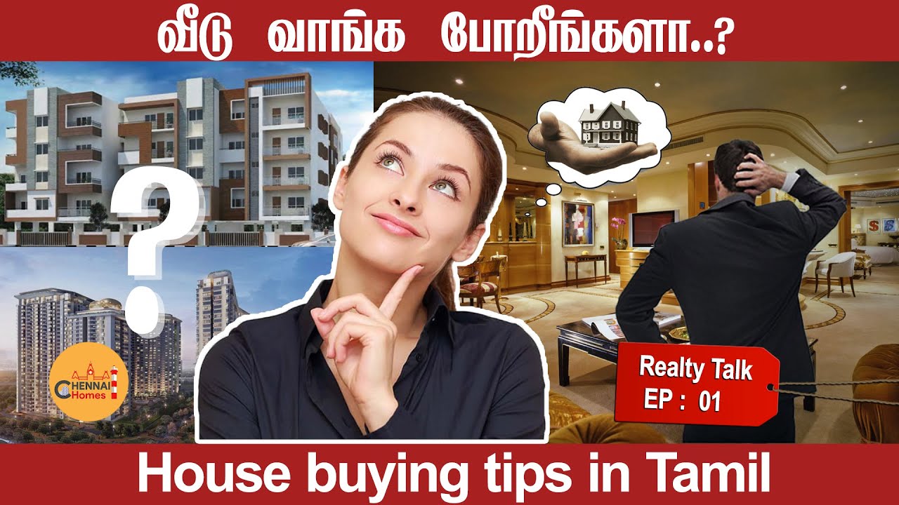 Home buying tips tamil | How to plan for your dream home | Realty Talk EP - 1