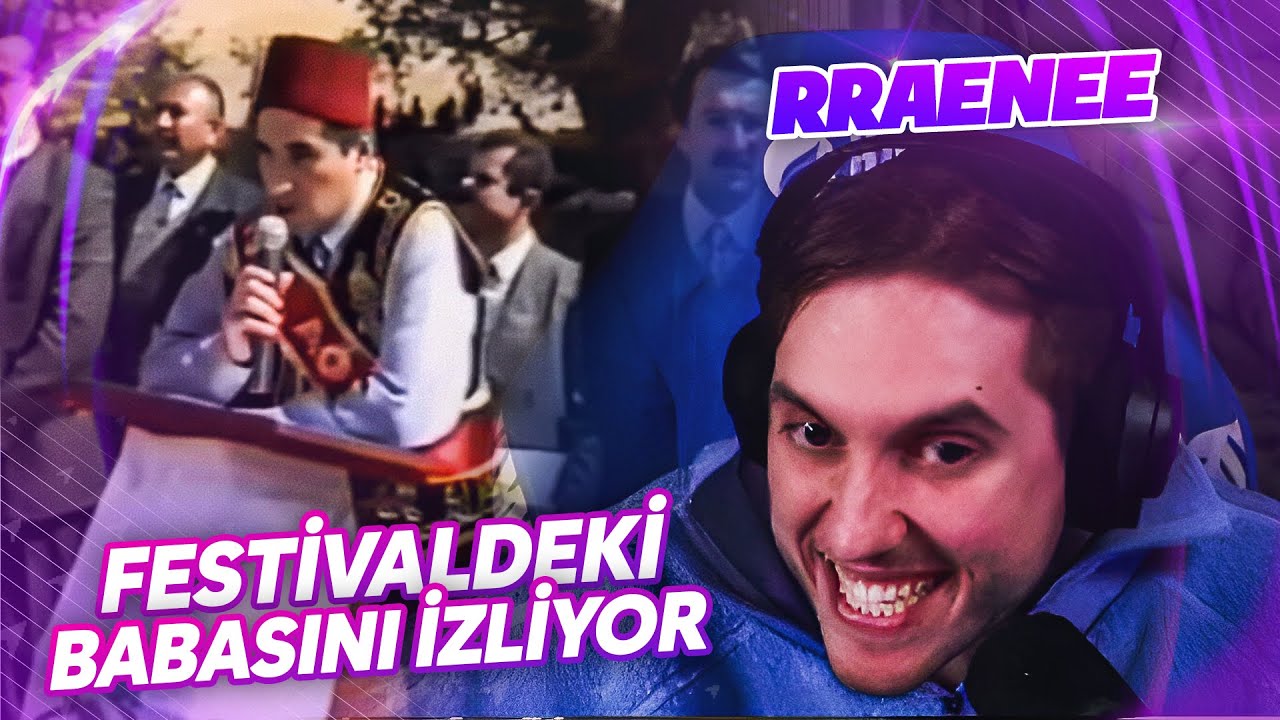 RRaenee 1997 Üzüm Festivalindeki Babasının Gençlik Görüntülerini İzliyor!