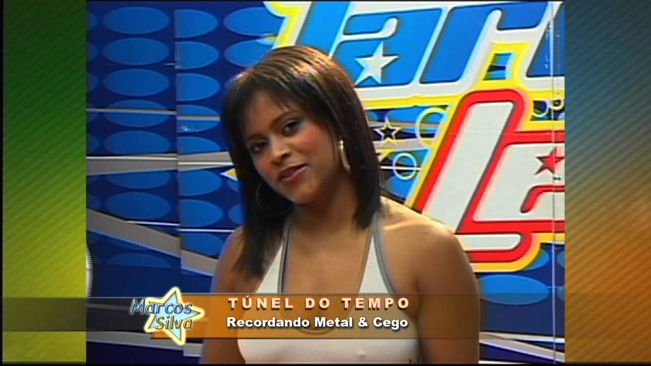 METAL E CEGO NO TÚNEL DO TEMPO DA TARDE LEGAL NÃO SEJA BESTA