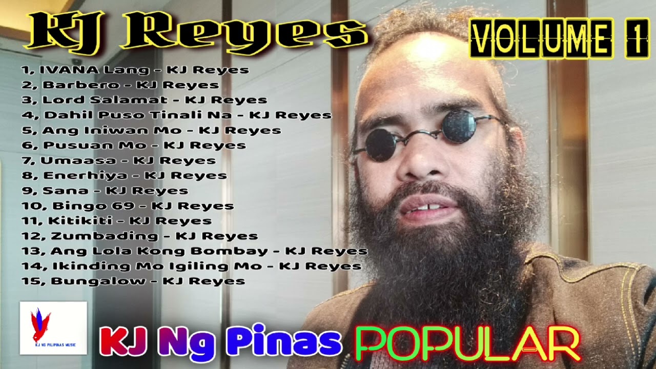 KJ REYES SONGS [Popular VOLUME 1] #kjreyes #popularsong #volume1 