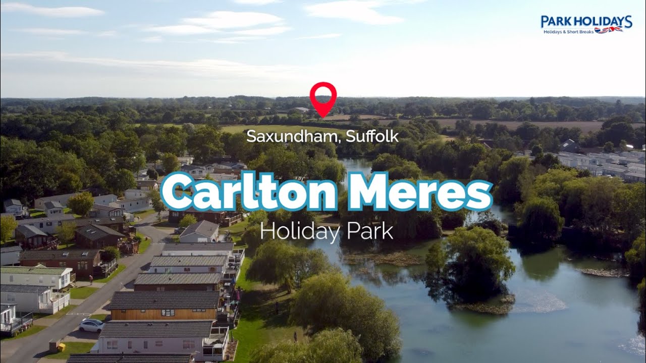 Carlton Meres Holiday Park - Holidays & Short Breaks 2025