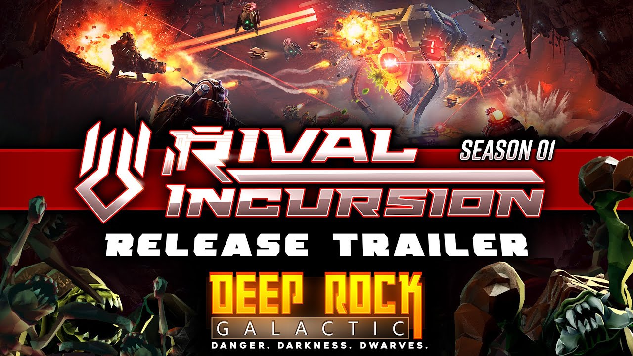 Deep Rock Galactic - Season 01: Rival Incursion - Out Now on Steam!