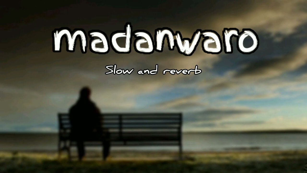 madanwaro slow and reverb kashmiri sad song, aaqib naseer, (i_s_music_5)