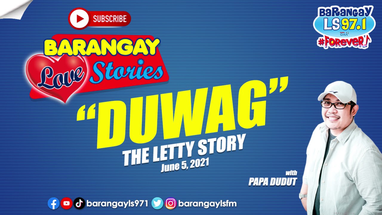 DUWAG - LETTY | Papa Dudut | Barangay Love Stories