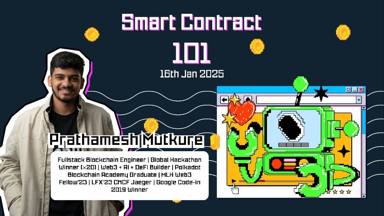 Smart Contract 101 ( Build & Learn Week )