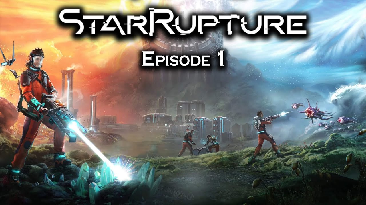 StarRupture | Episode 1 | Establishing Early Industry 🏭