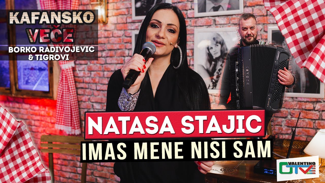 NATASA STAJIC - IMAS MENE NISI SAM | UZIVO | (ORK. BORKO RADIVOJEVIC) | 2022 | OTV VALENTINO