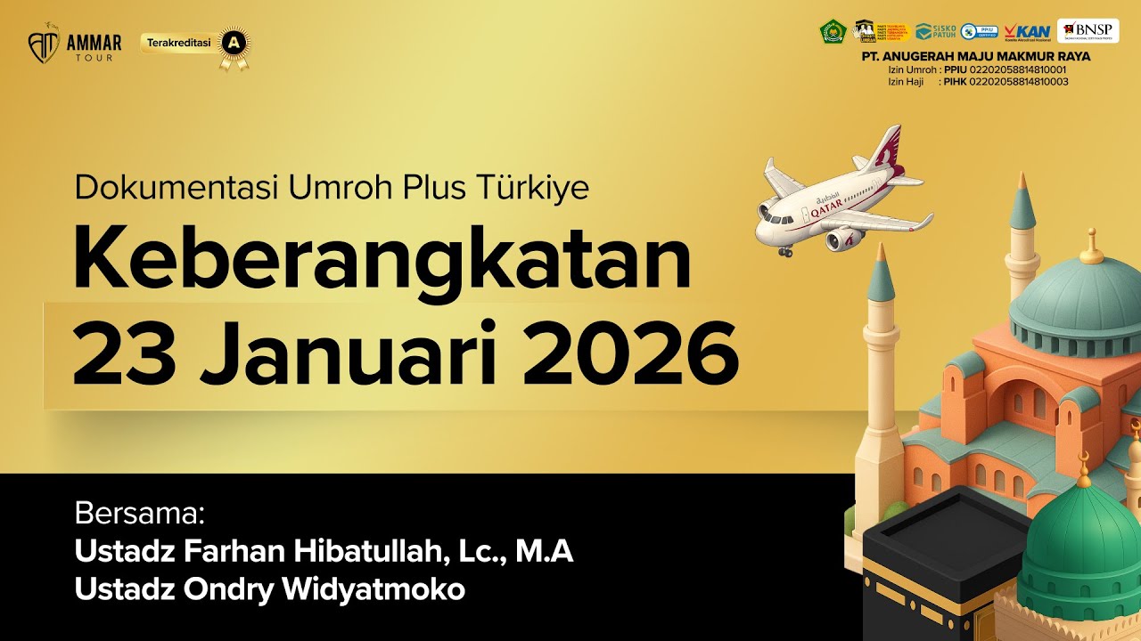 Umroh Plus Turki Keberangkatan 23 Januari 2026 Bersama Ustadz Farhan Hibatullah, Lc., M.A