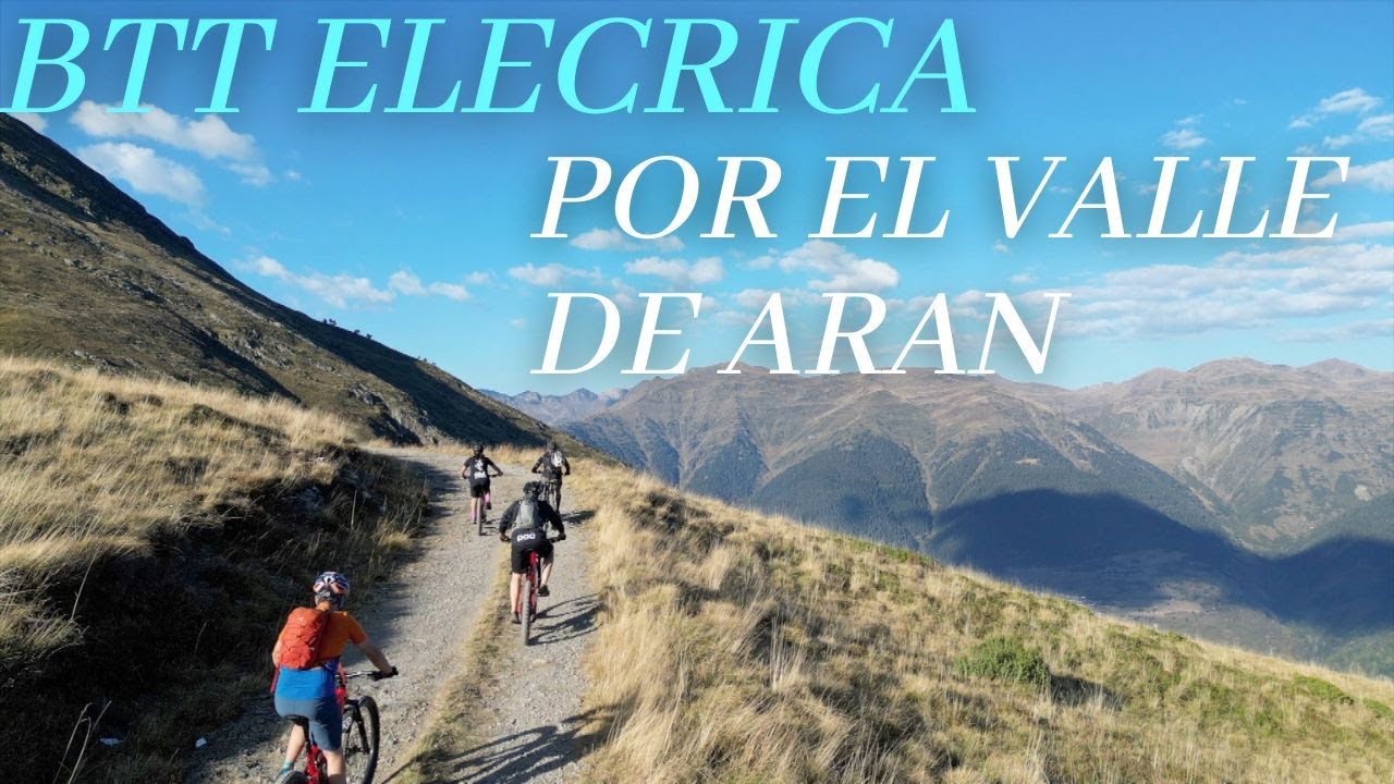 BTT Electrica por el Valle de Aran