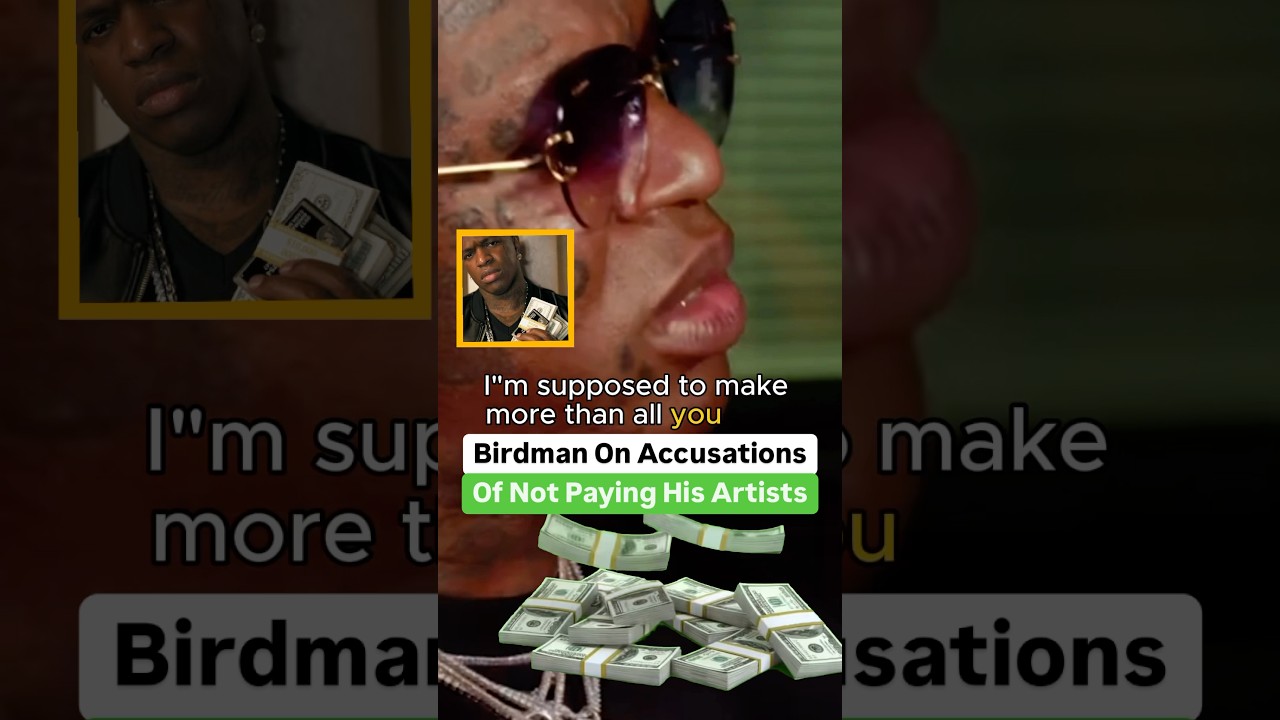 Birdman On Accusations Of Not Paying His Artists