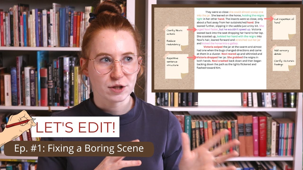 Let's Edit! Ep. #1: Fixing a Boring Scene YA Fantasy