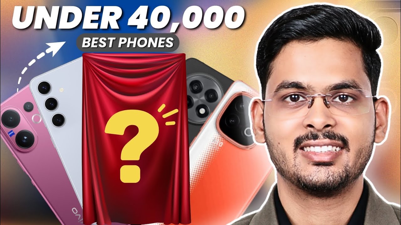 Best Mobile Under 40,000 | Best Smartphone Under 40000 in 2026