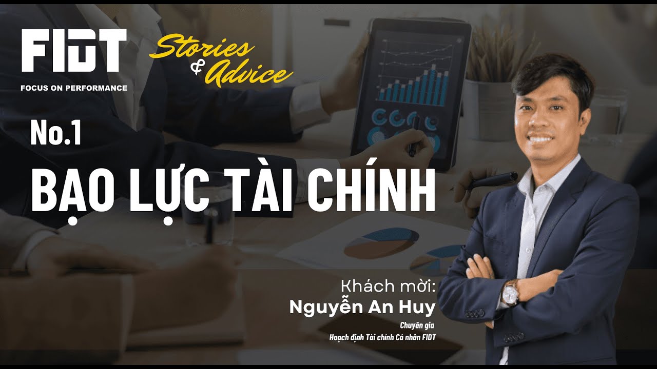 Phụ nữ bị bạo hành tài chính thể hiện như thế nào? - FP. Nguyễn An Huy | #StoriesAndAdvice 1